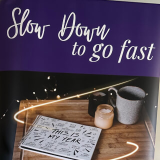 Slow Down to Go Fast