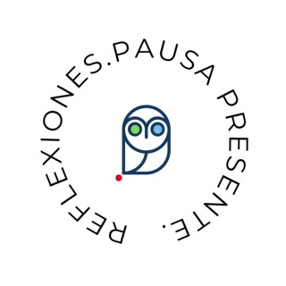 Reflexiones en Pausa Presente